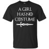 Game of Thrones: A girl has no costume T Shirts, Hoodies, Tank