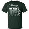 Nurser shirt: 5 Things You Should Know About My Wife T Shirts