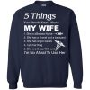 Nurser shirt: 5 Things You Should Know About My Wife T Shirts