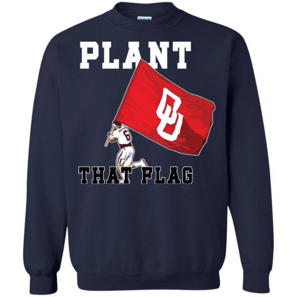 Oklahoma Mayfield: Plant That Flag T Shirts, Tank Top, Sweatshirt