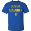 Steelers Jesse Caught It T Shirts, Hoodies, Tank Top