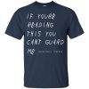 Kyrie Irving: If You're Reading This You Can't Guard Me T Shirt, Hoodies, Tank
