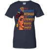 I'm A September Woman, I'm Stronger Than You Believe Braver Than You Know T Shirts
