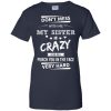 Don't Mess With Me My Sister Is Crazy She Will Punch You In Face Very Hard Tank Top, T Shirts