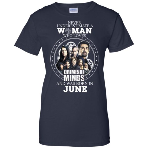 A Woman Who Loves Criminal Minds and Was Born In June T Shirts