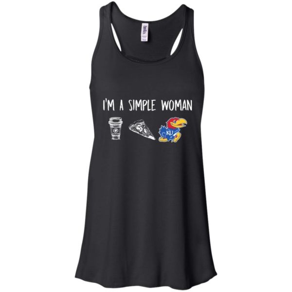 I'm a simple woman I like Coffee, Pizza and Kansas Jayhawks T Shirts