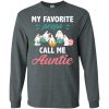 My Favorite Peeps Call Me Auntie T shirts
