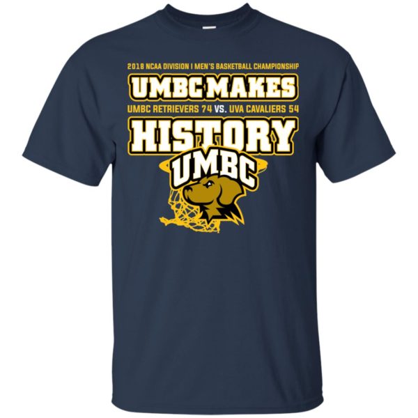 UMBC Makes History T Shirts, Hoodies, Sweatshirts