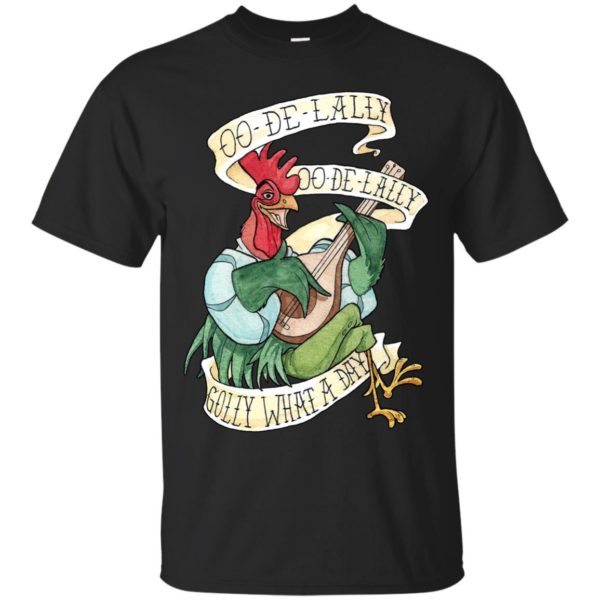 Alan A Dale Rooster OO De Lally Golly What A Day Tattoo T Shirts