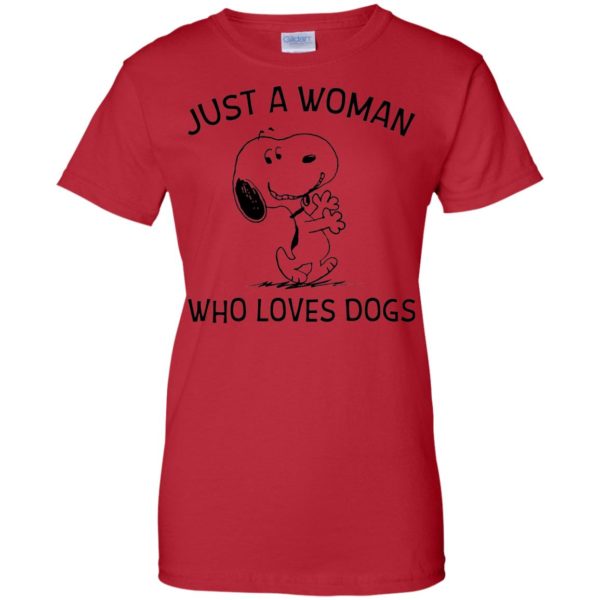 Snoopy Just A Woman Who Loves Dogs T shirts