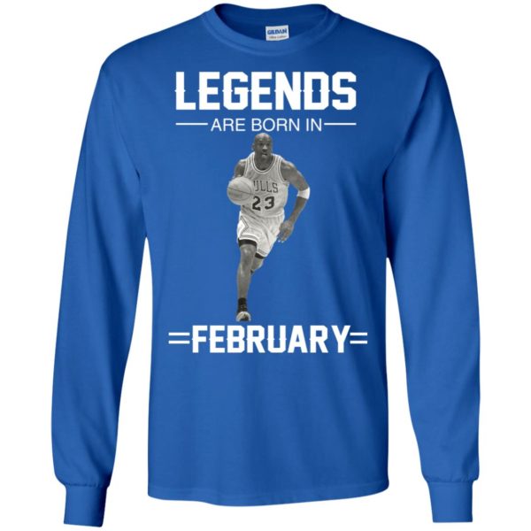 Michael Jordan: Legends Are Born In February T Shirts & Hoodies