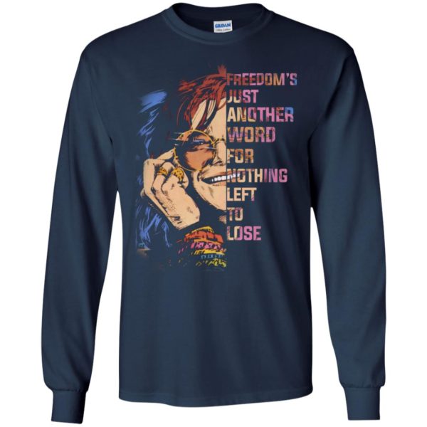 Janis Joplin: Freedom’s Just Another Word For Nothing Left To Lose T Shirts, Hoodies