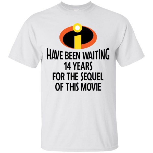The Incredibles Have Been Waiting 14 Years For The Sequel Of This Movie T shirts