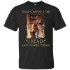 Hermione and Belle That's What I Do I Read And I Know Things T shirts