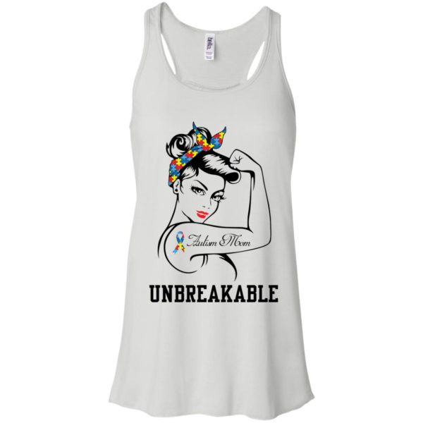 Autism Mom Unbreakable T shirts, Hoodies, Tank Top