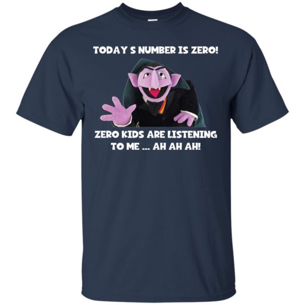 Count von Count Today's number is zero T shirts