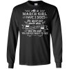 As a March Girl I have 3 side, the quiet and sweet side T shirts
