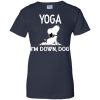 Snoopy Yoga, I'm Down Dog T shirts, Hoodies, Sweatshirts, Tank Top