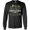 Easily Distracted By Plants T shirts, Hoodies