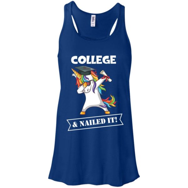 Unicorn Dabbing Graduation College And Nailed It T shirts