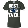 Best Dad Ever Dallas Cowboys T Shirts, Hoodies, Tank Top