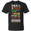 Dad you are smart as Ironman strong as Hulk fast as Supperman t shirt