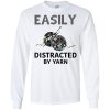 Easily Distracted By Yarn T shirts, Hoodies, Tank Top