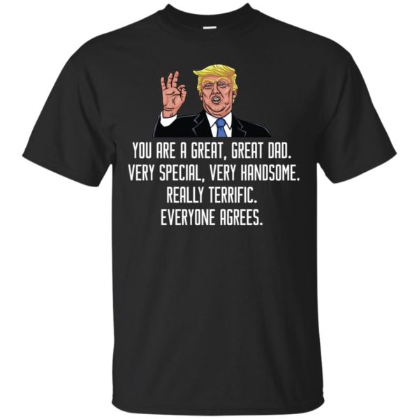 Donald Trump Father's Day Great Dad T shirts