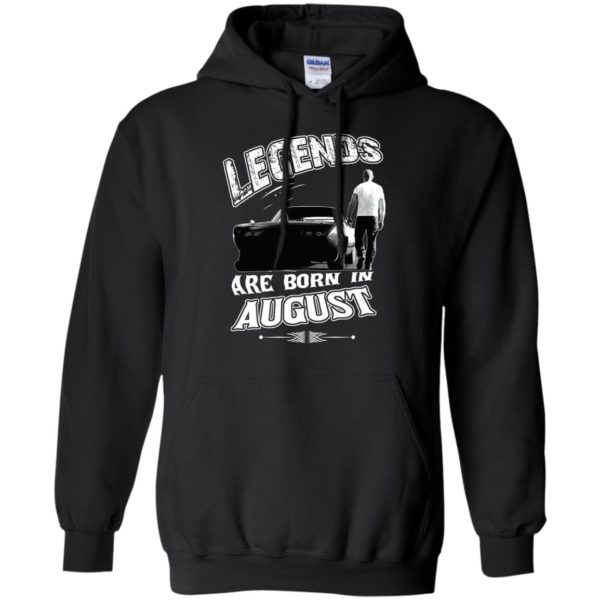 Vin Diesel: Legends Are born in August T Shirt, Hoodies