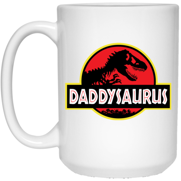 Daddysaurus and Jurassic Park Mug Coffee