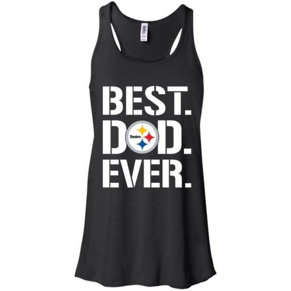 Best Pittsburgh Steelers Dad Ever T shirts, Hoodies, Sweatshirts, Tank Top