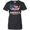America since 1776 Independence Day 4th of July T shirts