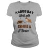 A Good Day Starts With Coffee and A Boxer T Shirt, Hoodies, Tank Top