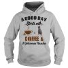 A Good Day Starts With Coffee and A Doberman Pinscher T Shirt, Hoodies, Tank Top