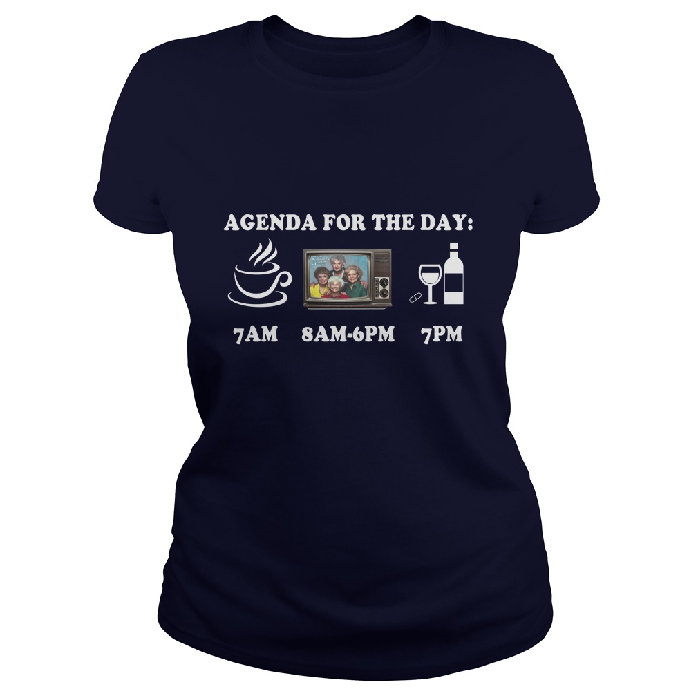 Agenda For The Day Shirt