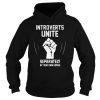 Introverts Unite Separately In Your Own Homes Shirt