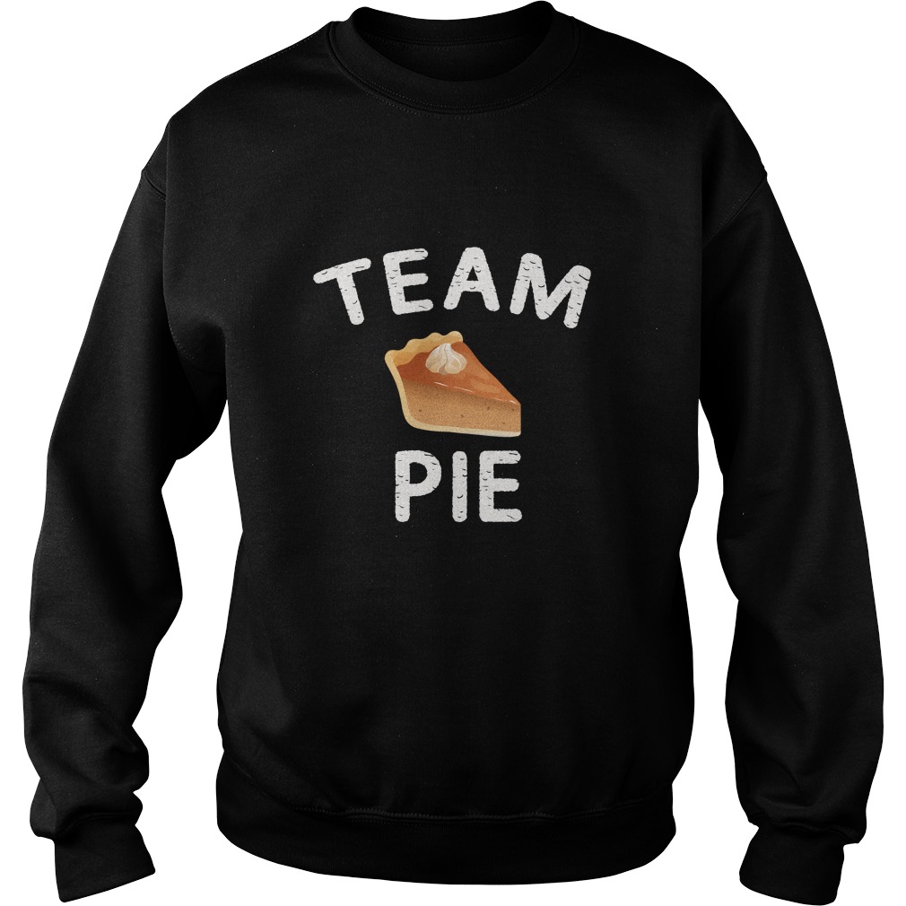 Team Pie Thanksgiving Shirt