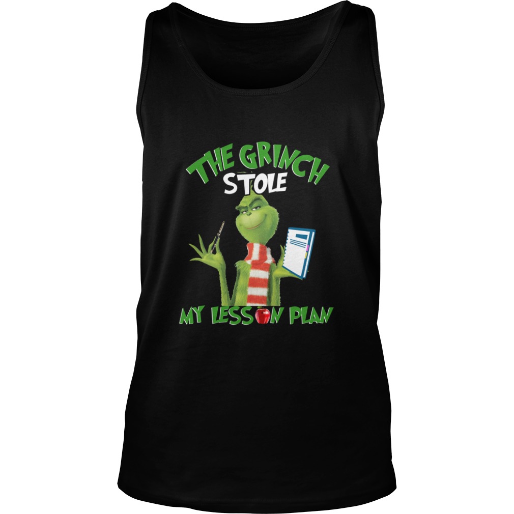 The Grinch Stole My Lesson Plan Shirt