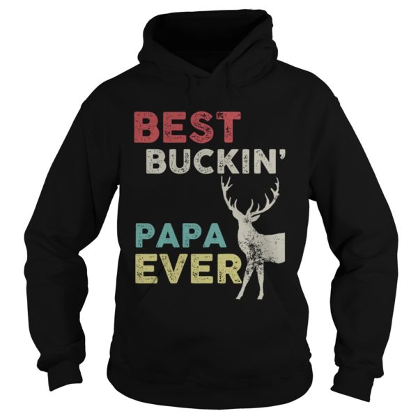 Best Buckin'Papa Ever Funny vintage t shirt for Papa Shirt