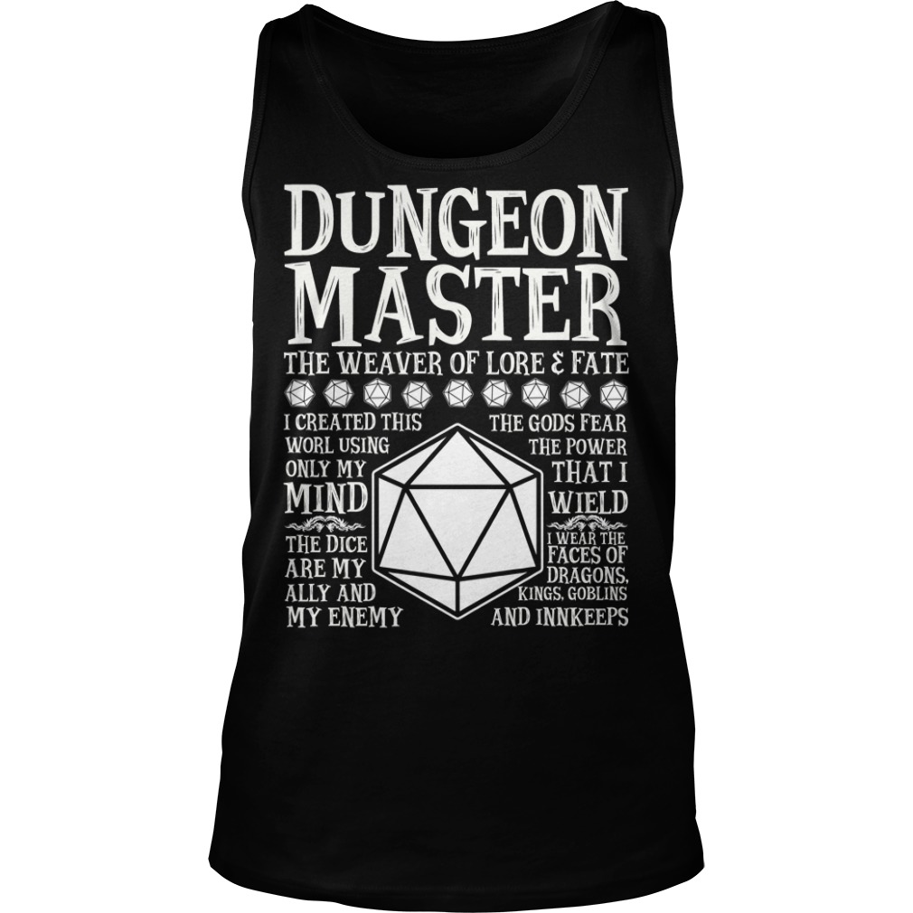 Dungeon Master The Wearver Of Lore And Fate Shirt