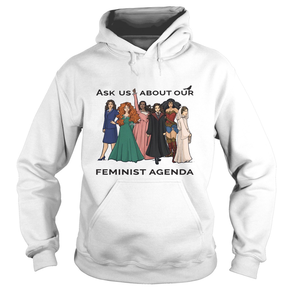 Powerful Girls Ask Us About Feminist Agenda Shirt