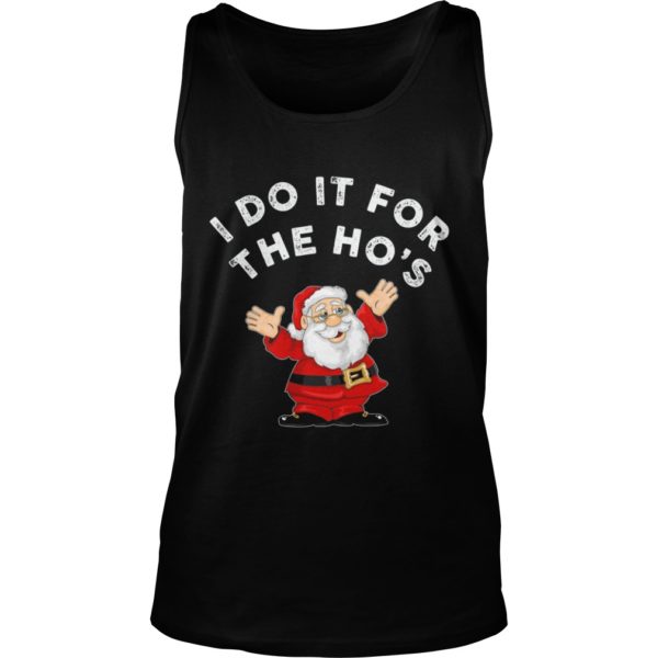 Santa Claus I Do It For The Ho's Shirt