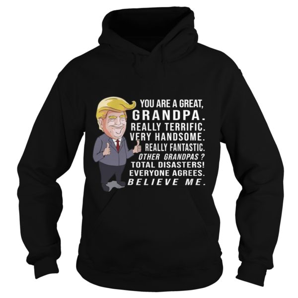 Trump You Are Great Grandpa Shirt
