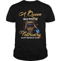A Queen Was Born In January Happy Birthday To Me T - Shirt
