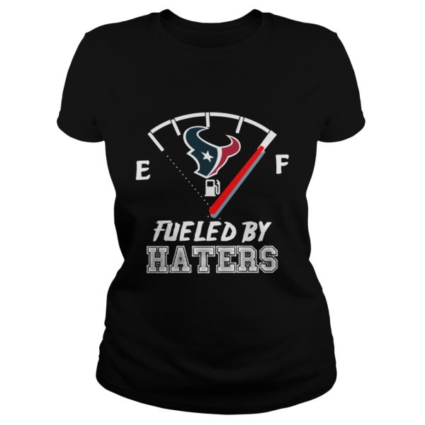 Fueled By Haters Shirt