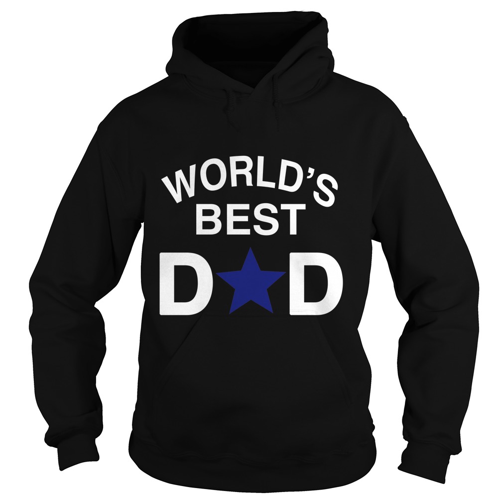 Father's Day World's Best Dad Dallas CowBoy Hoodies