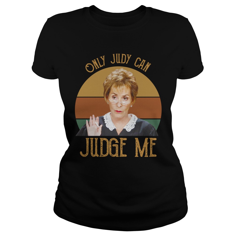 Retro Vintage Only Judy Can Judge Me Ladies