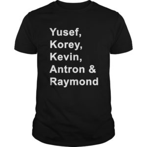 Yusef, Korey, Kevin, Antron et Raymond T - Shirt
