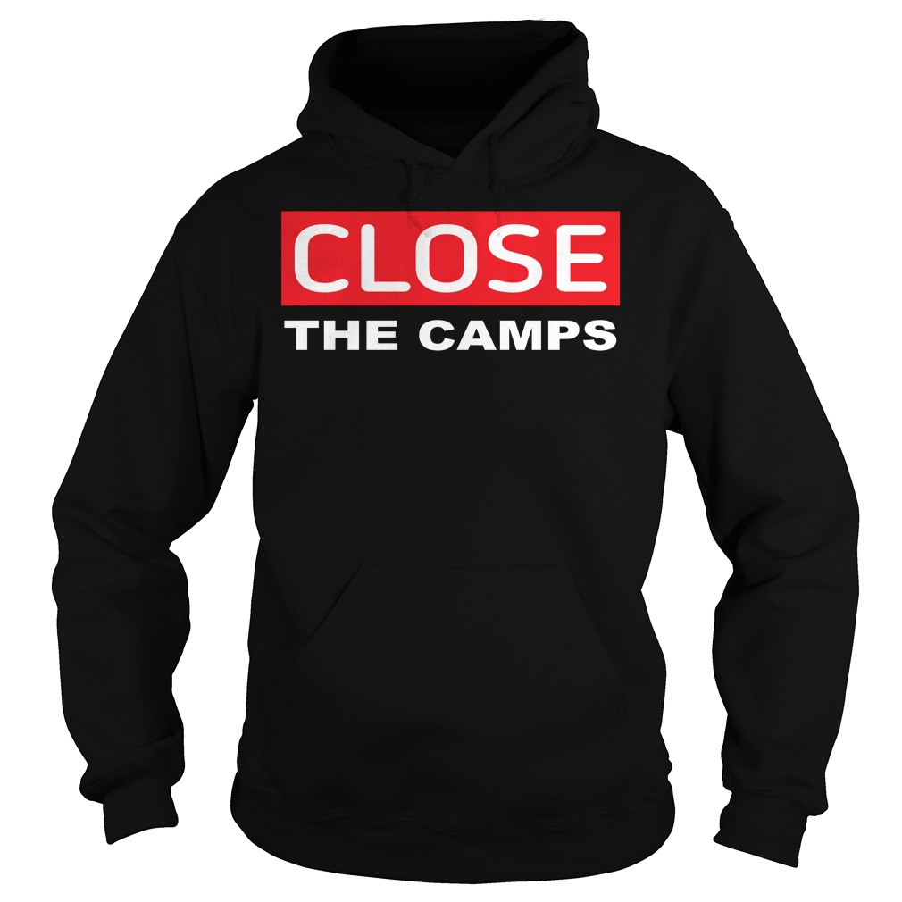 Close The Camps Shirt Hoodies