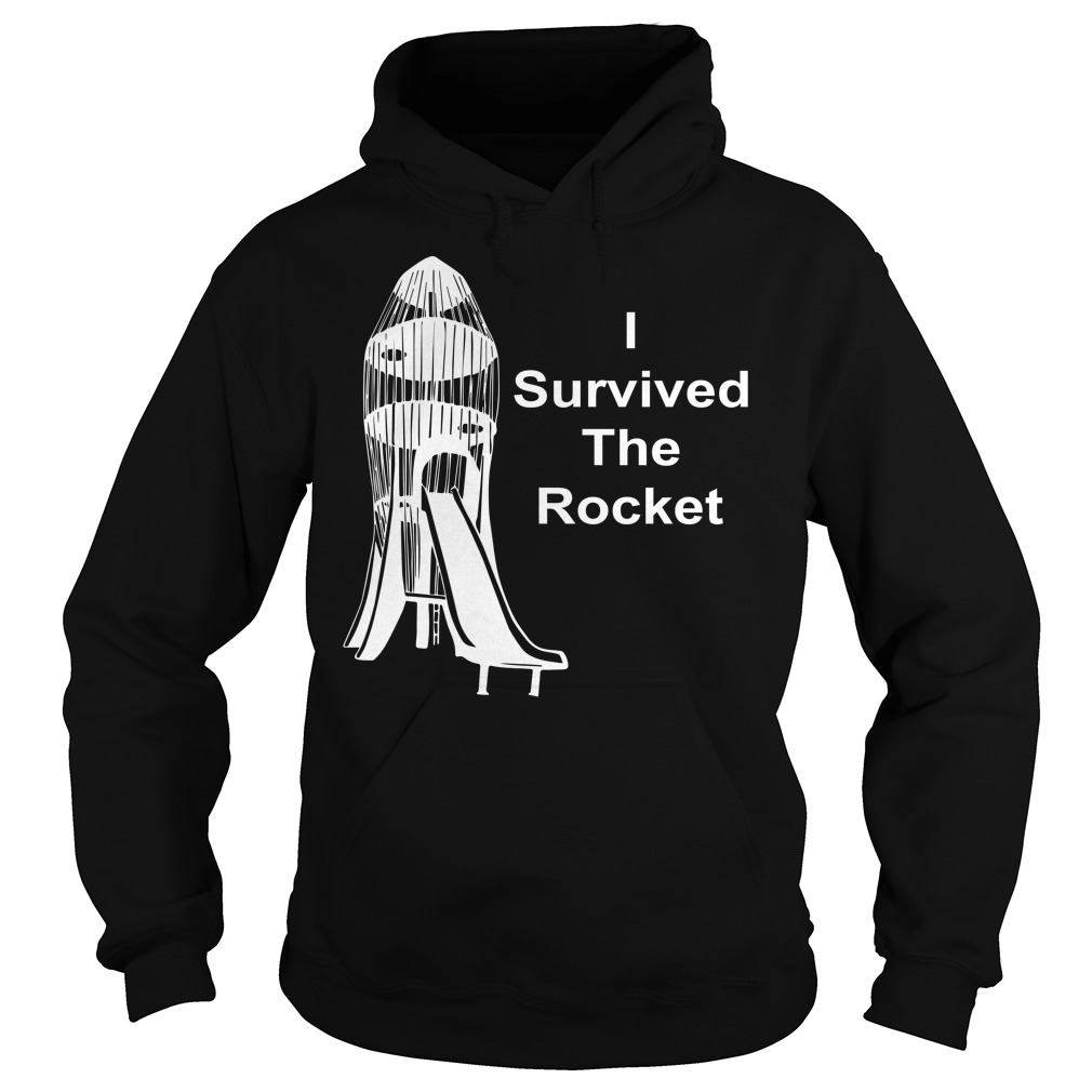 Funny I Survived the Rocket Slide Shirt Hoodies